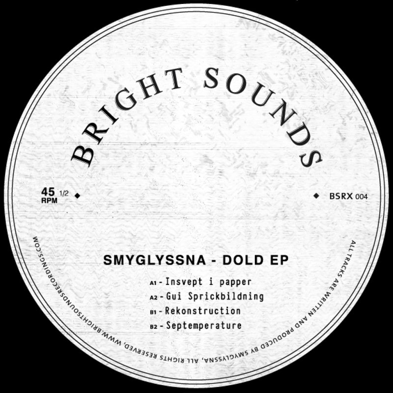 Smyglyssna — Dold EP